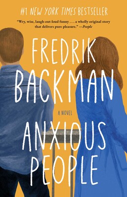Anxious People by Fredrik Backman book cover