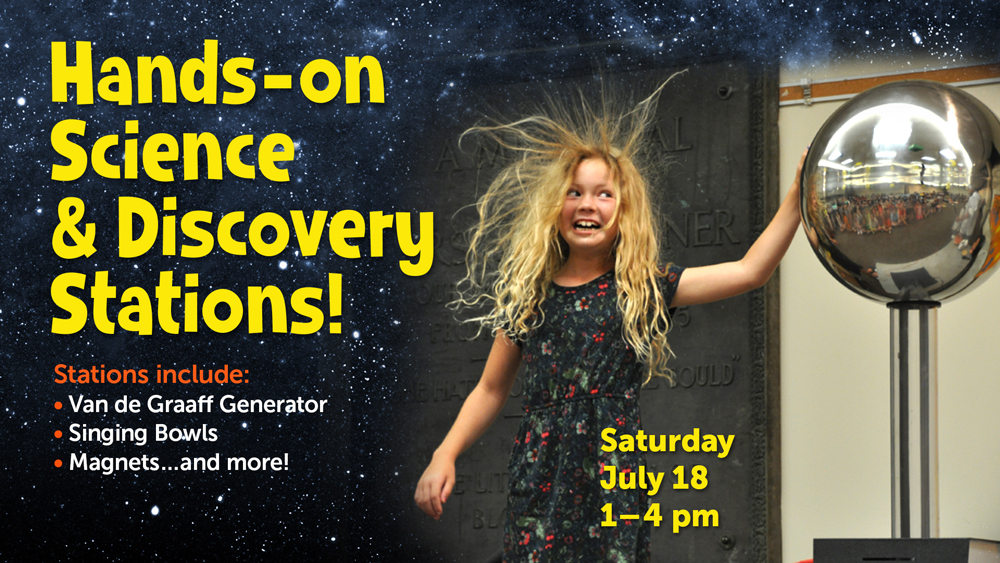 smiling girl with hair on end touching van de graaff generator with event info text