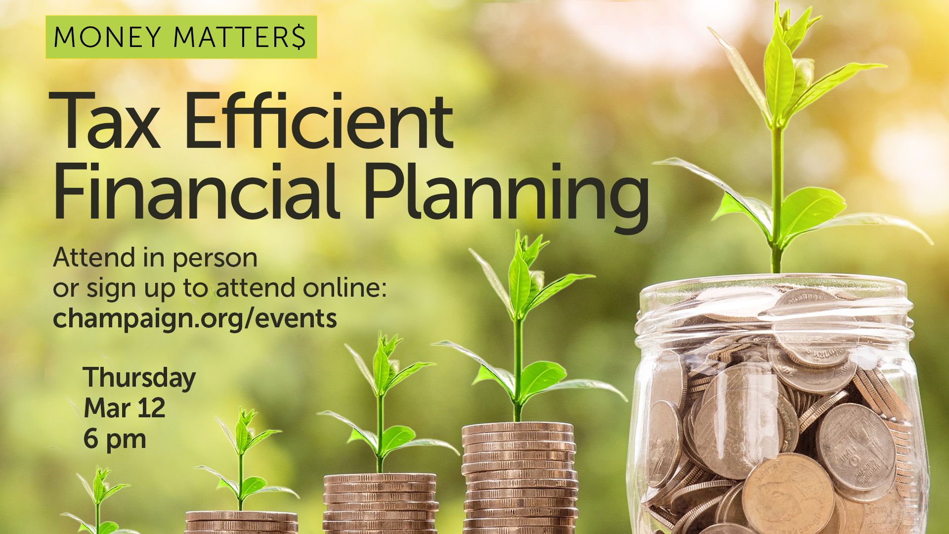 coins with growing plants background, smiling presenter photo, event text info