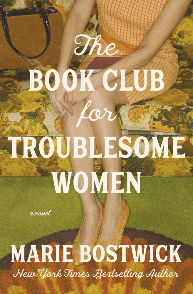 The Book Club for Troublesome Women by Marie Bostwick book cover