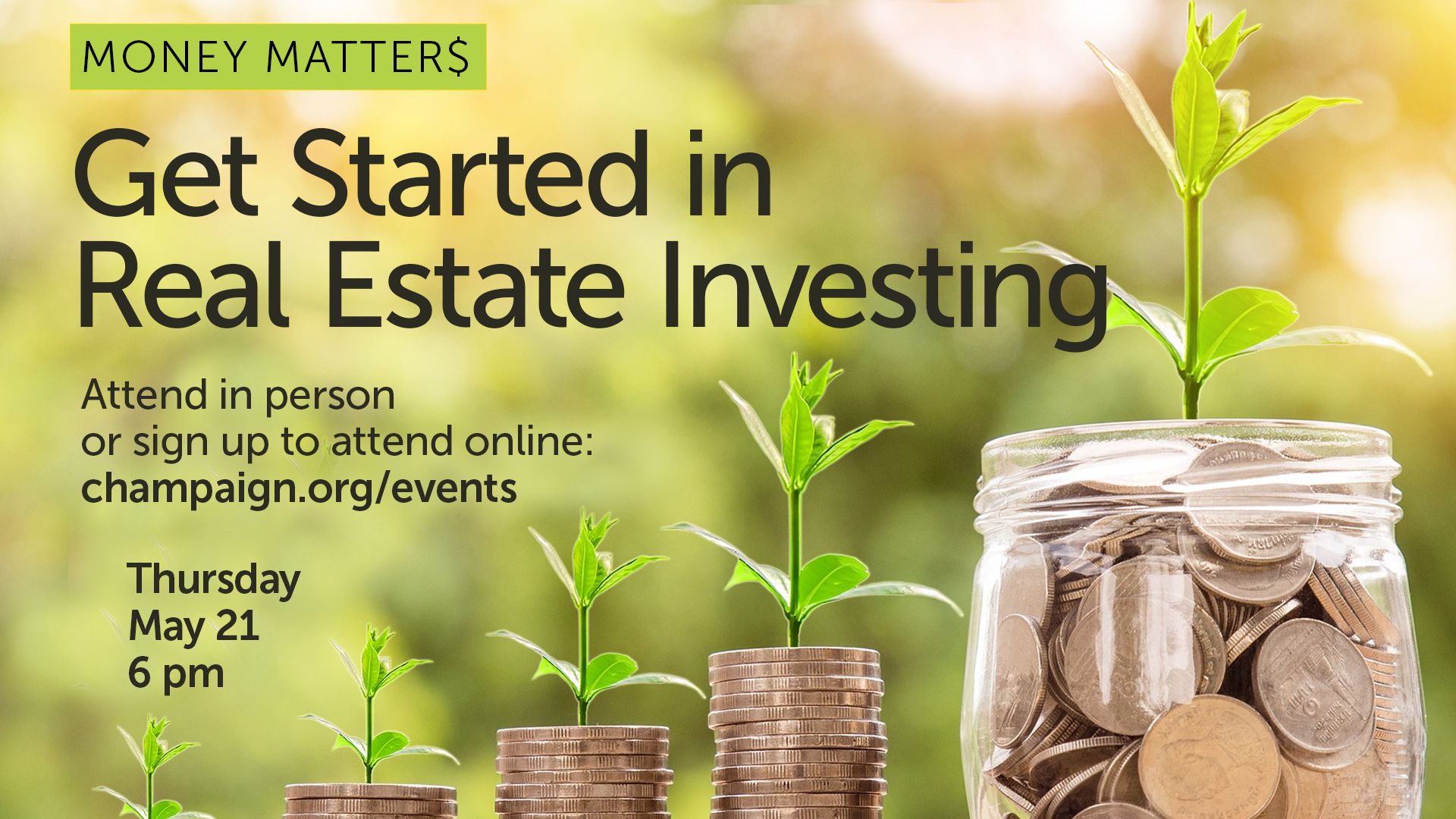 coins with growing plants background, smiling presenter photo, event text info