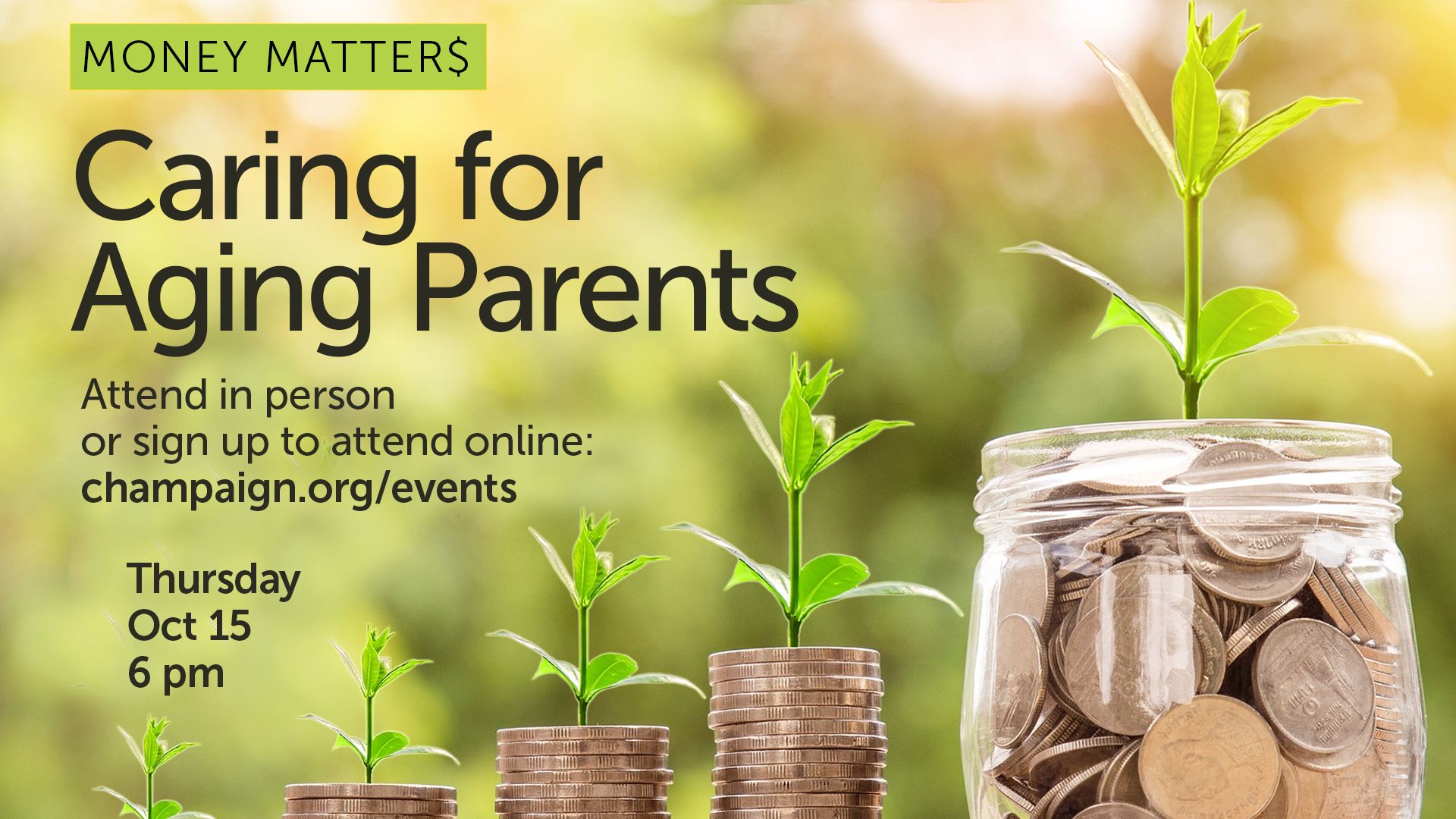 coins with growing plants background, smiling presenter photo, event text info