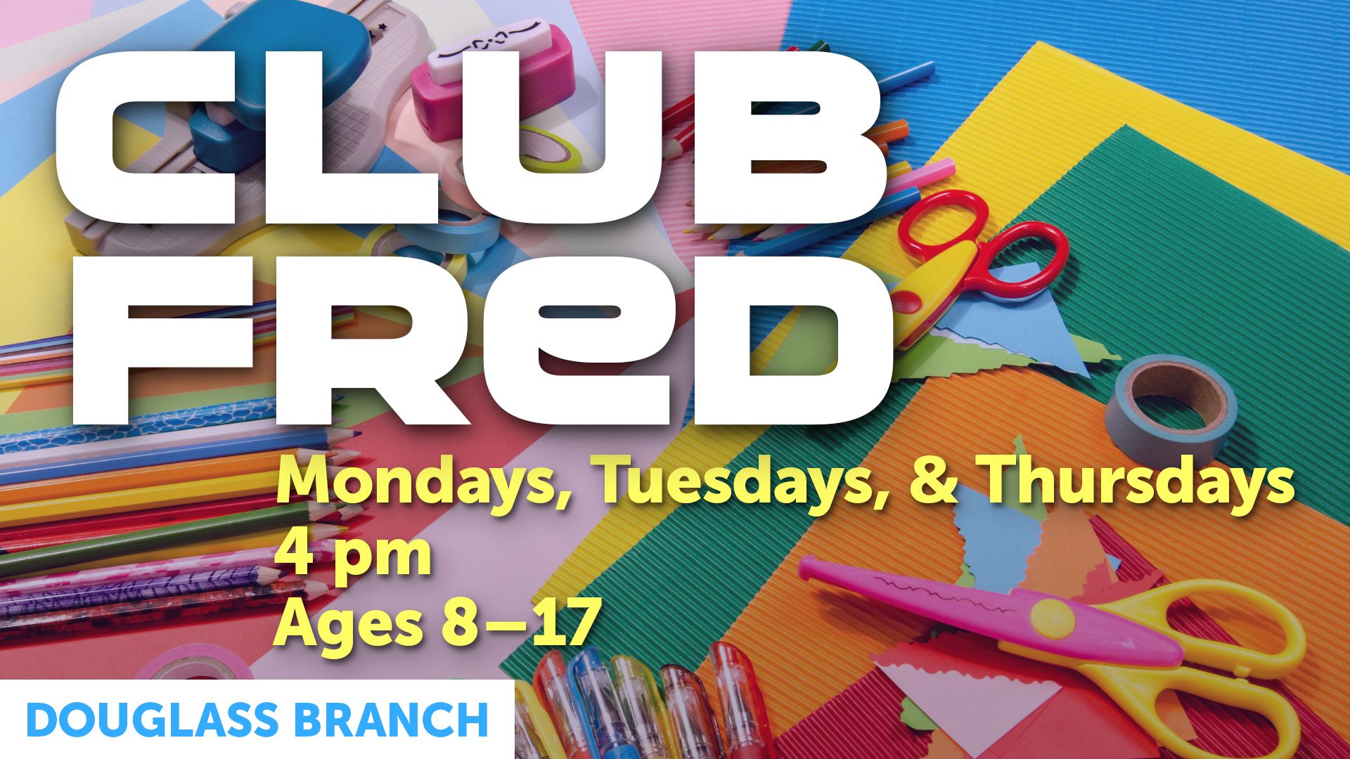 colorful crafting materials with "CLUB FRED" in bold text